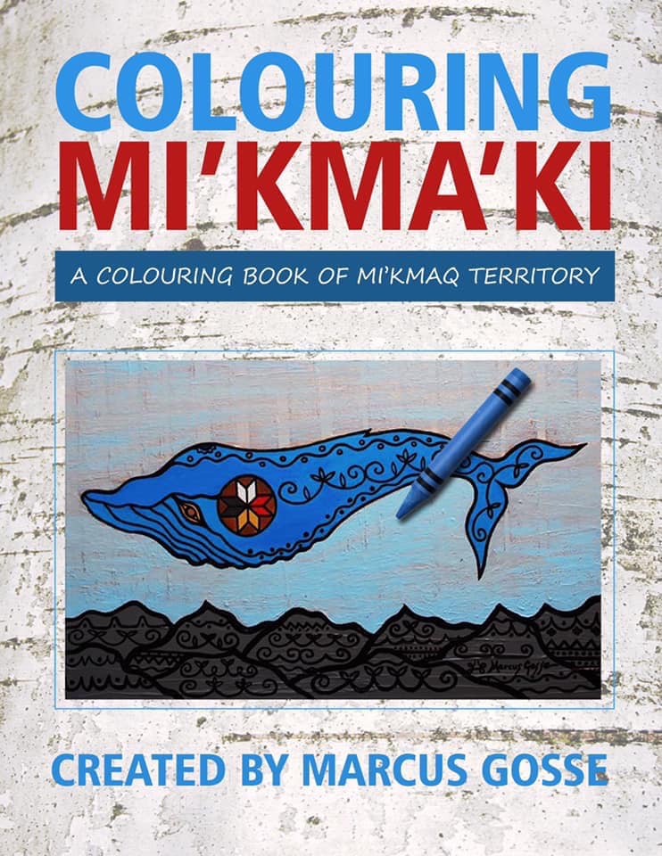 A photograph of a colouring page featuring a whale above mountains with a blue crayon on top sits in the centre with a birch bark patterned background. The Title "Colouring Mi'kma'ki" is printed in blue and red with a blue box reading "A Colouring Book of Mi’kmaq Territory" in white. "Created by Marcus Gosse" is printed at the bottom of the image in blue.